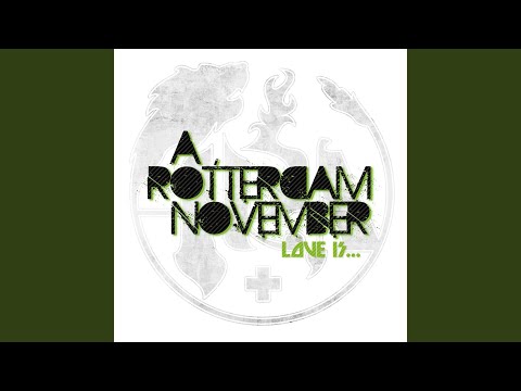 We Still Believe - A Rotterdam November