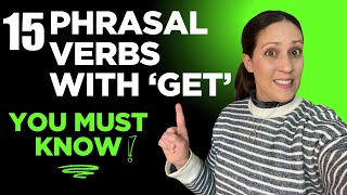 Phrasal Verbs with 'GET' to level up your English