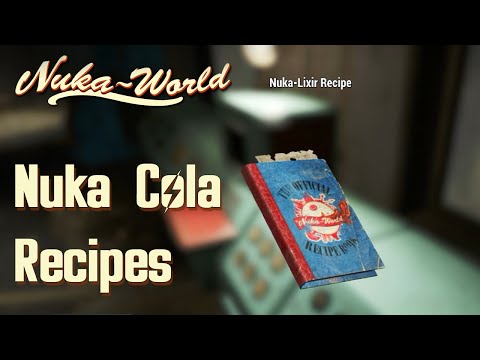 Nuka World - Nuka Cola Recipes