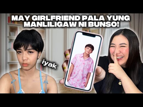 MAY GIRLFRIEND PALA YUNG MANLILIGAW NI BUNSO.