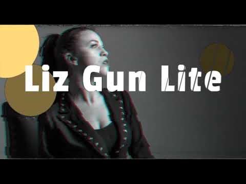 Liz Gun Lite - When All Words Are Over