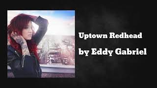 Uptown Redhead Music Video