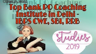 top bank po coaching institutes in delhi