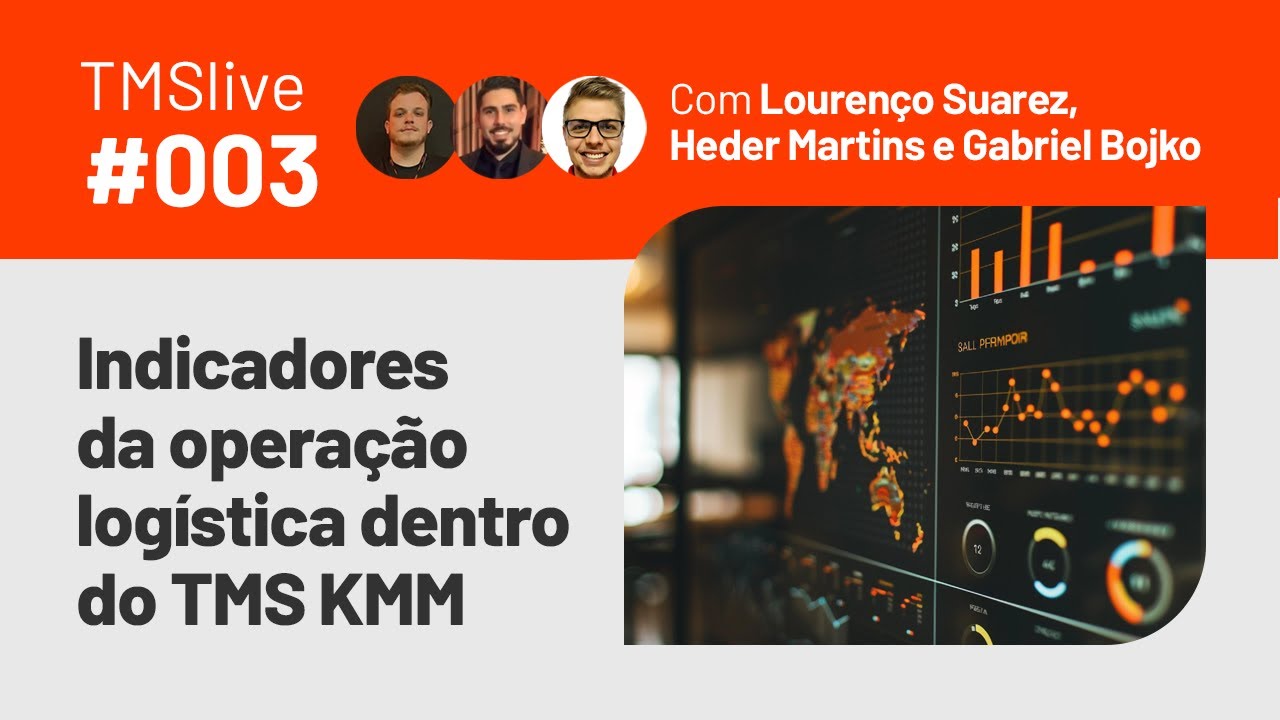 Como funcionam os Indicadores da operação logística dentro do TMS KMM | TMSlive #003