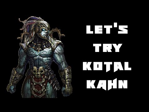 Let's Try Kotal Kahn (Various FT5's)