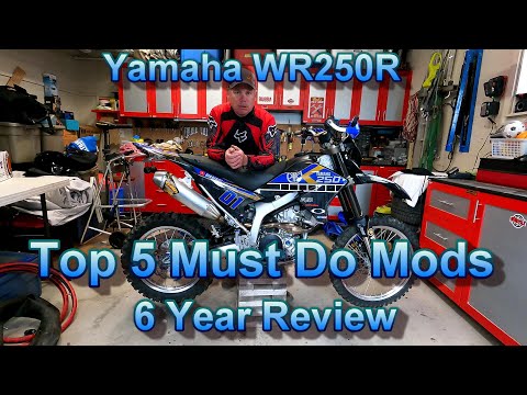 WR250R 5 Must Do mods and 6 year review