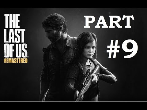 The Last of Us Remastered - The Outskirts - The Capitol Building - Gameplay Walkthrough - Part 9
