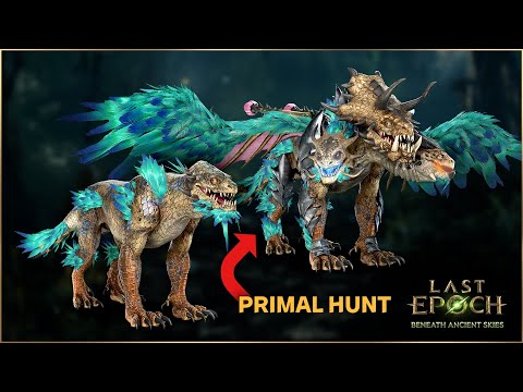 Last Epoch – Primal Hunt Explained | Season 3: Beneath Ancient Skies (Aug 21) #lastepoch  #season3