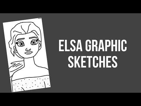 Elsa Graphic Sketches