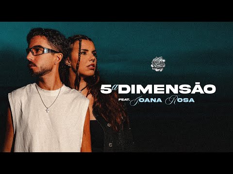 PROSA - 5ª Dimensão (feat. Joana Rosa)