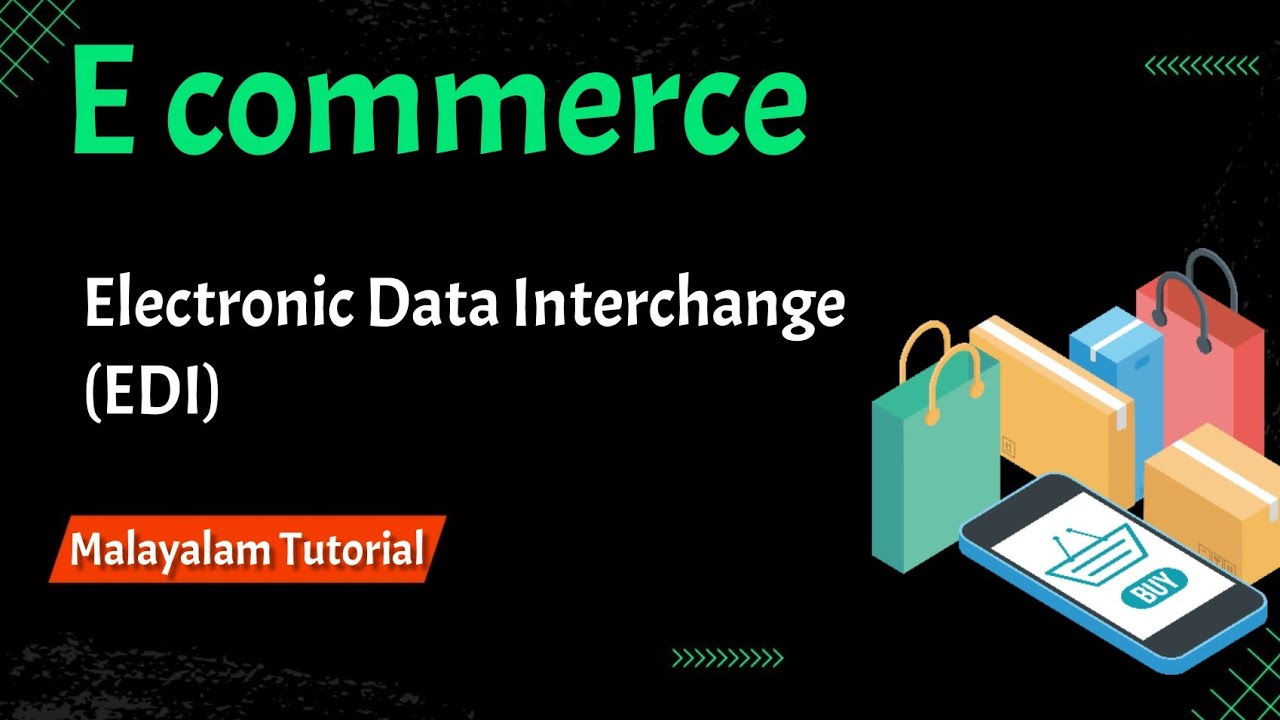 Electronic Data Interchange |EDI|E-Commerce|Malayalam Tutorial