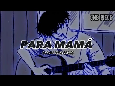 Para mamá -sebas Bárcenas- letra