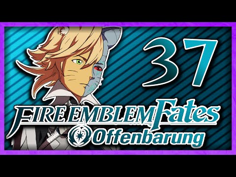 Die VOLLE Kontrolle! - Fire Emblem Fates Offenbarung | Part 37