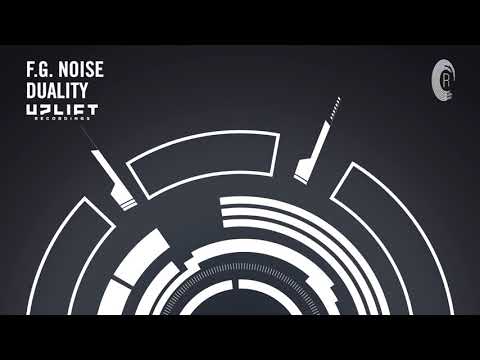 F.G. Noise - Duality (Extended Mix) Uplift Recordings