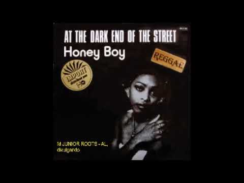 Divulgando:  Honey Boy - Dark end of the street  / M Jr Roots - AL