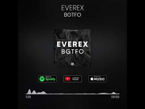 Everex - BGTFO