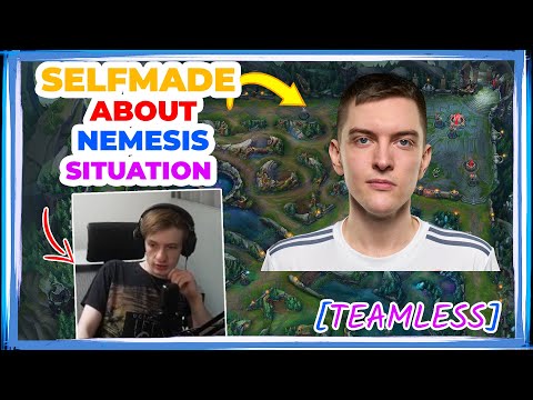 VIT Selfmade About Nemesis Teamless Situation