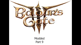 Baldur's Gate 3: Modded Part 9 - Mr Magic Nerd