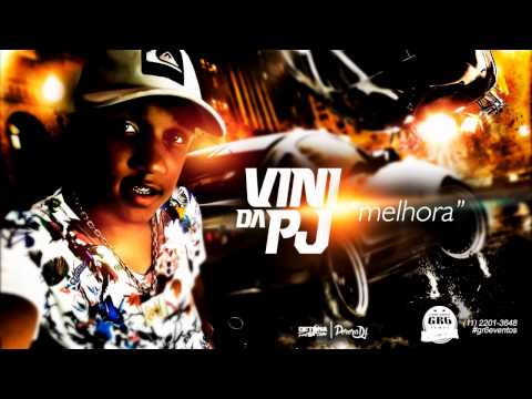 MC Vini da PJ - Na Melhora (PereraDJ) (Áudio Oficial)