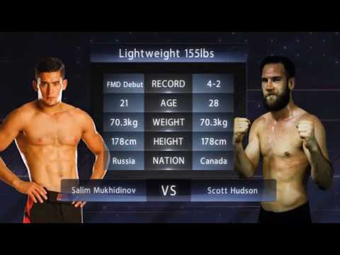 FMD6 Salim Mukhidinov VS Scott Hudson fights