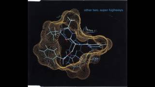 The Other Two - Super Highways (1999) (Full Album)