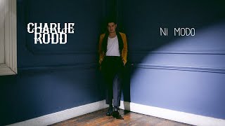 Musik-Video-Miniaturansicht zu Ni Modo Songtext von Charlie Rodd
