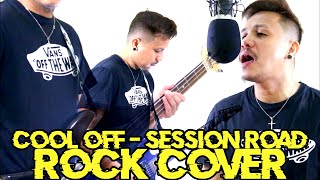 COOL OFF &quot; ROCK COVER&quot; - Session Road