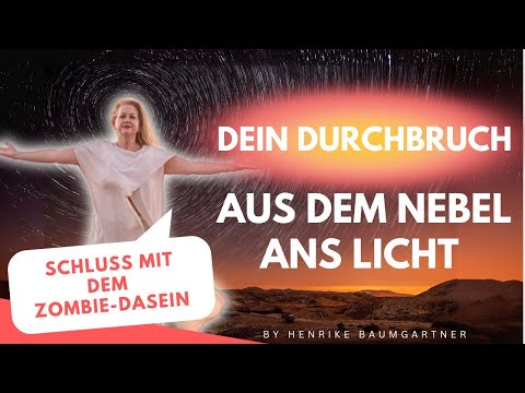Dein Durchbruch: Aus dem Nebel ans Licht