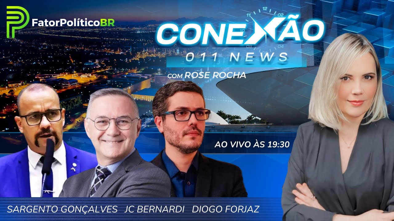 Conexão 011 News - Deputado Sargento Gonçalves e jornalistas José Carlos Bernardi e Diogo Forjaz