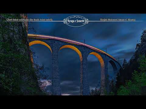 Çfarë është selefizmi dhe kush është selefij – Shejkh Muhamed Aman El-Xhamij