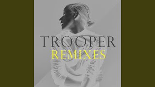 Trooper (Boeoes Kaelstigen Remix)