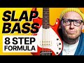 How To Get AWESOME At SLAP BASS The 8 Step Formula
