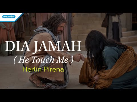 Dia Jamah (He Touch Me) - Herlin Pirena (Official  lyric video)