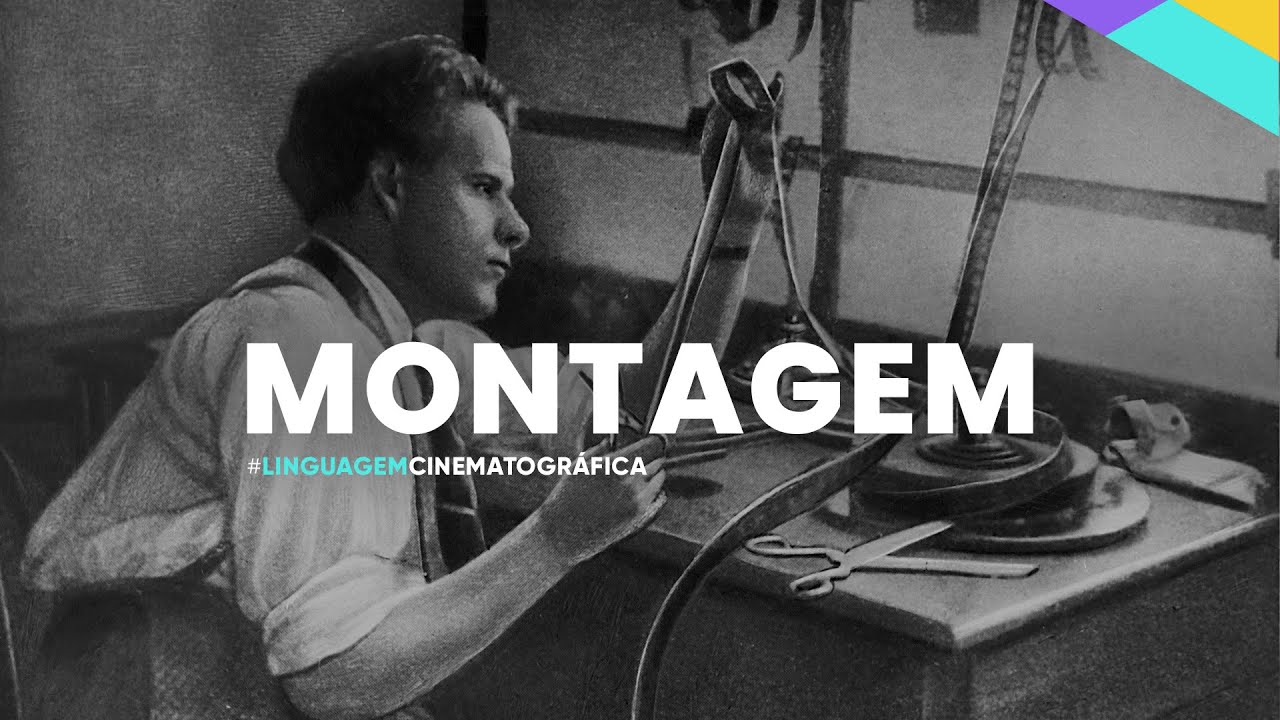 Montagem: o específico cinematográfico