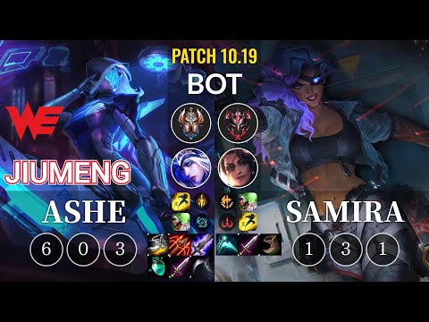 WE Jiumeng Ashe vs Samira Bot - KR Patch 10.19