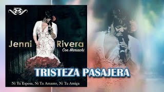 Tristeza Pasajera Jenni Rivera con Mariachi