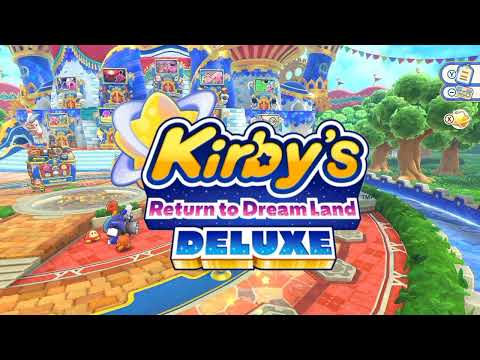 WELCOME TO MAGOLAND ! ~ Kirby's Return Dream Land Deluxe ost