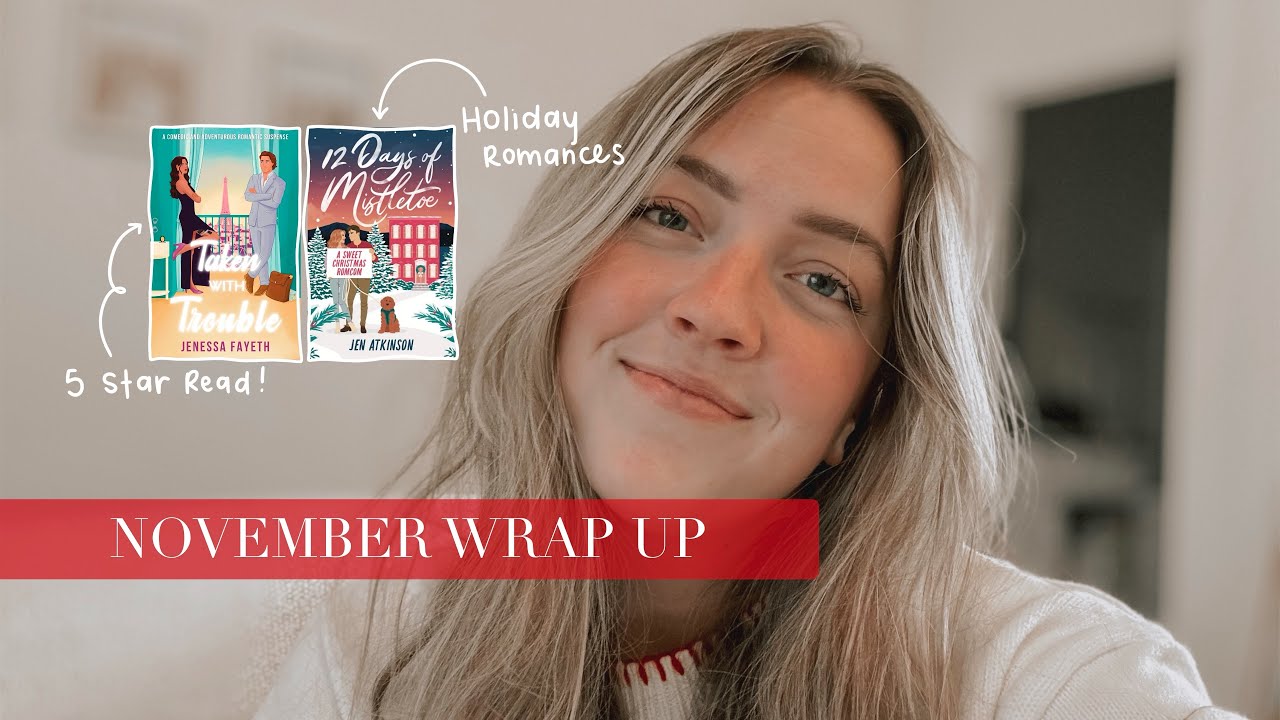 November Wrap Up ❄️