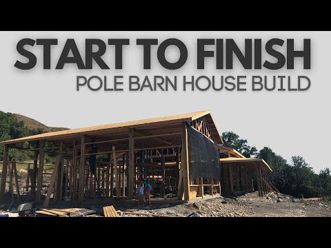 How to Build a Pole Barn House: Our Step by Step Process