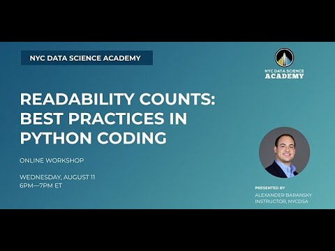 NYCDSA Webinar | Readability Counts: Best Practices in Python Coding