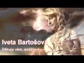 Iveta Barto�ov�: D�kuji v�m, and�lov� 