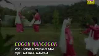 Download lagu Cogok Mancogok Voc : Lepai&Yen Rustam mp3 Download lagu Cogok Mancogok Voc : Lepai&Yen Rustam mp3