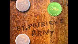 The Judes - St Patrick&#39;s Army