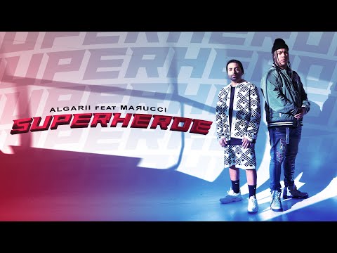 Algarii the 1 X Marucci  Superheroe  Official Video