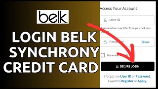 How to Login Belk Synchrony Credit Card Account Online 2024