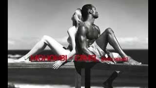 MOHOMBI - CRUEL [Magic - Rude Remix] Race & Forbidden Love