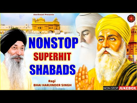 NONSTOP SUPERHIT SHABADS - BHAI HARJINDER SINGH | Audio JukeBox