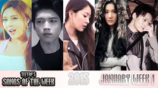 TeeTop's Songs of the Week (January Week 1) [2015]