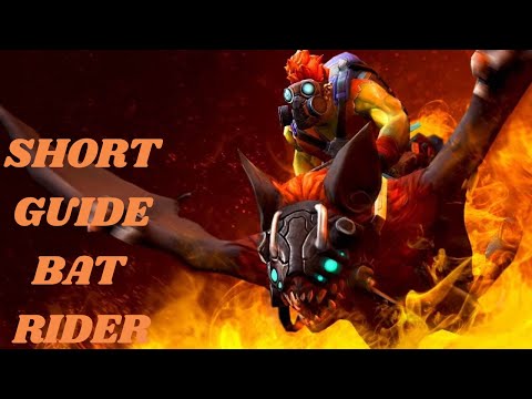 7.32 Batrider Short Guide | Dota 2