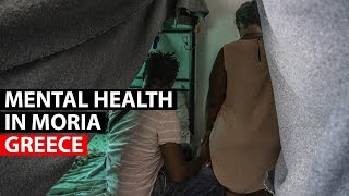 MENTAL HEALTH | Inhumane EU-Turkey deal traps vulnerable people on Greek islands